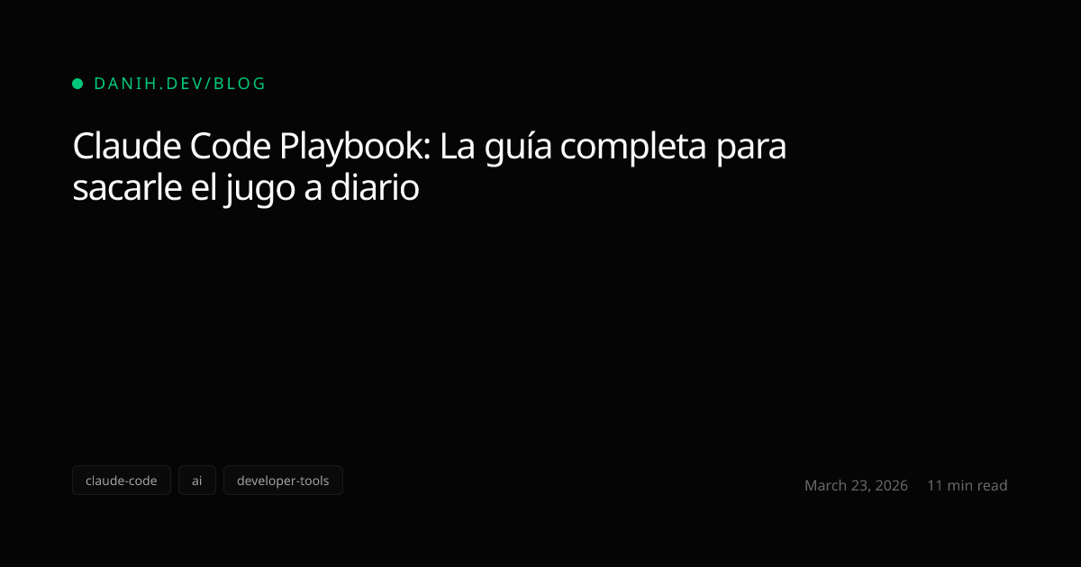 Claude Code Playbook: La guía completa para sacarle el jugo a diario ...